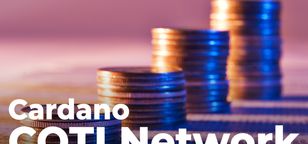 صندوق سی‌فاند IOHK در استارتاپ COTI Network سرمایه‌گذاری می‌کند