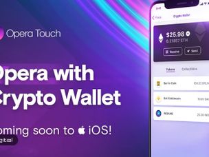 مرورگر اپرا همراه با کیف پول ارز دیجیتال برای کاربران iOS عرضه می‌شود